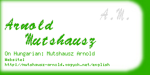 arnold mutshausz business card